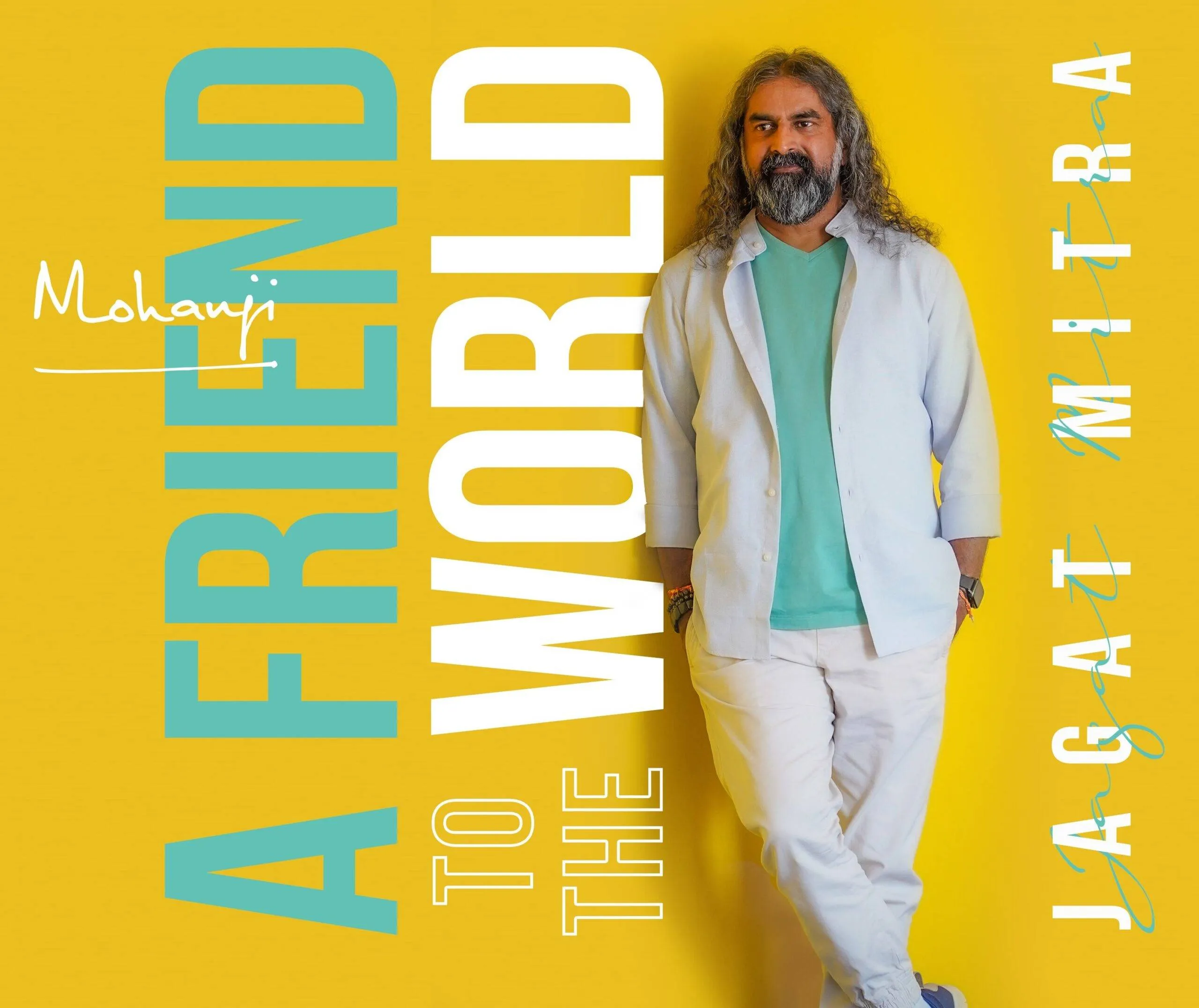 Jagat Mitra: A Coffee Table Book By Mohanji